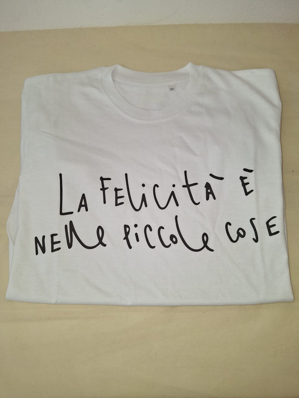 MAGLIETTA LA FELICITA' E' NELLE PICCOLE COSE